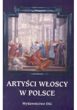 Artyści włoscy w Polsce