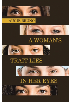 A Woman's Trait Lies in Her Eyes