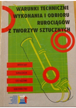 Warunki techniczne wykonania i odbioru rurociągów z tworzyw sztucznych