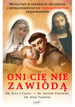 Oni Cię nie zawiodą