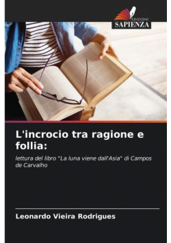 L'incrocio tra ragione e follia