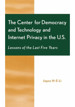 The Center for Democracy and Technology and Internet Privacy in the U.S.