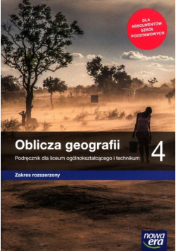 Oblicza geografii Klasa 4 Podręcznik Zakres rozszerzony