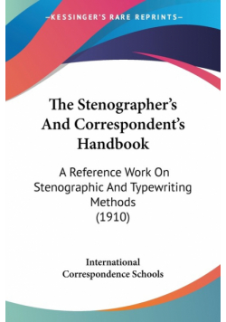 The Stenographer's And Correspondent's Handbook