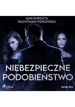 Niebezpieczne podobieństwo