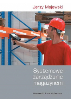 Systemowe zarządzanie magazynem
