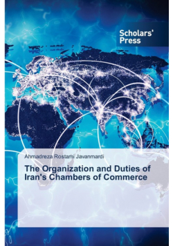 The Organization and Duties of Iran's Chambers of Commerce