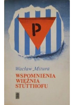 Wspomnienia więźnia Stutthofu
