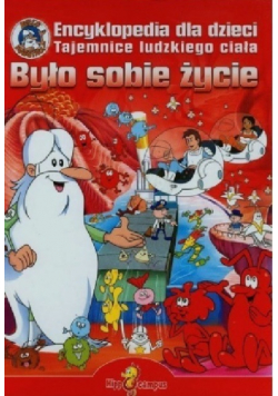 Encyklopedia dla dzieci Było sobie życie