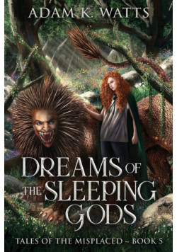 Dreams of the Sleeping Gods
