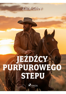Jeźdźcy purpurowego stepu