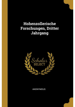 Hohenzollerische Forschungen, Dritter Jahrgang