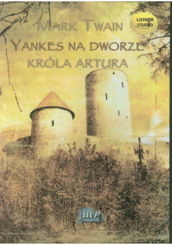 Yankes na dworze króla Artura, audiobook