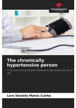 The chronically hypertensive person