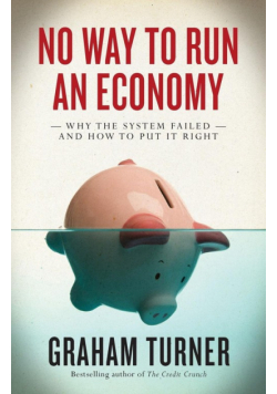 No Way to Run an Economy