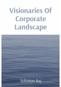 Visionaries Of Corporate Landscape