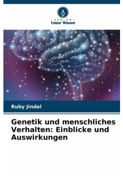 Genetik und menschliches Verhalten