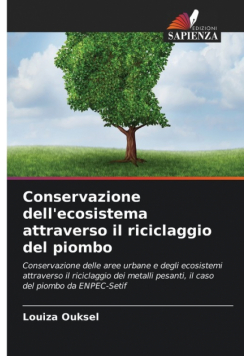 Conservazione dell'ecosistema attraverso il riciclaggio del piombo