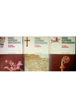 Dzieje wypraw krzyżowych Tom I do III