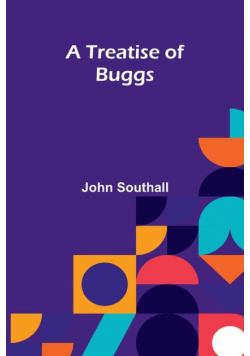 A Treatise of Buggs