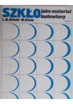 Szkło jako materiał budowlany