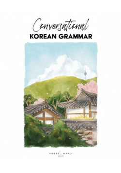Conversational Korean Grammar