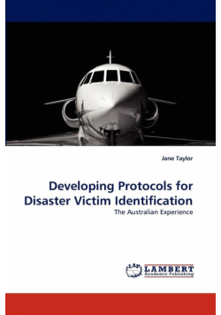 Developing Protocols for Disaster Victim Identification