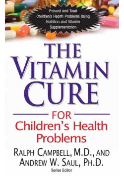 The Vitamin Cure for Children's Health Problems
