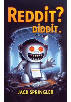 Reddit? Diddit!