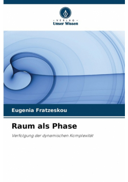 Raum als Phase