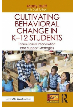Cultivating Behavioral Change in K-12 Students