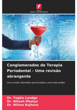 Conglomerados de Terapia Periodontal - Uma revisão abrangente