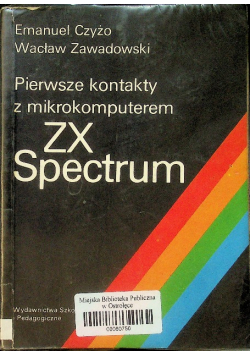 Pierwsze kontakty z mikrokomputerem ZX Spectrum