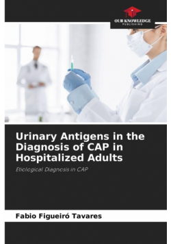 Urinary Antigens in the Diagnosis of CAP in Hospitalized Adults