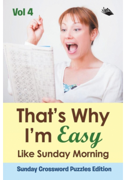 That?s Why I'm Easy Like Sunday Morning Vol 4
