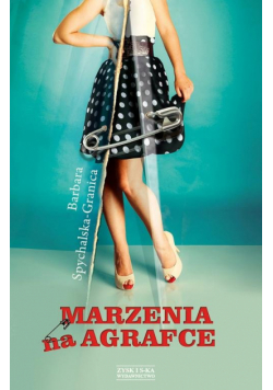 Marzenia na agrafce