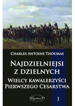 Najdzielniejsi z dzielnych Tom 1