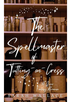 The Spellmaster of Tutting-on-Cress