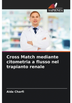 Cross Match mediante citometria a flusso nel trapianto renale