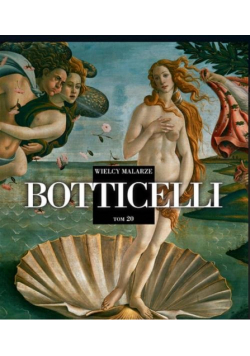 Wielcy Malarze 20 Botticelli