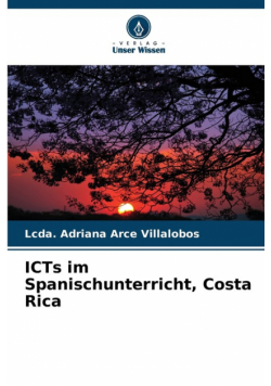 ICTs im Spanischunterricht, Costa Rica