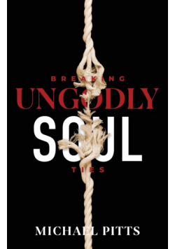 Breaking Ungodly Soul Ties