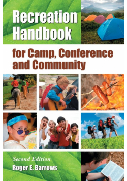 Recreation Handbook for Camp, Conference and Community, 2d ed.
