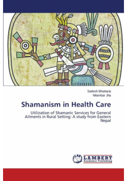 Shamanism in Health Care