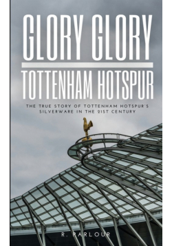 Glory Glory Tottenham Hotspur
