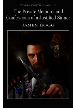 The Private Memoirs and Confessions of a Justified