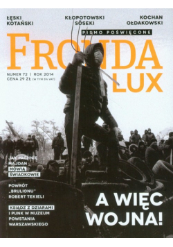 Fronda Lux 72 A więc wojna!