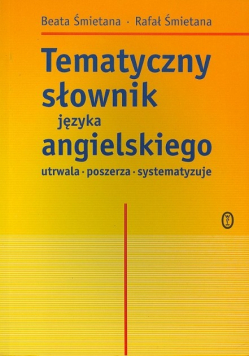 Tematyczny słownik języka angielskiego