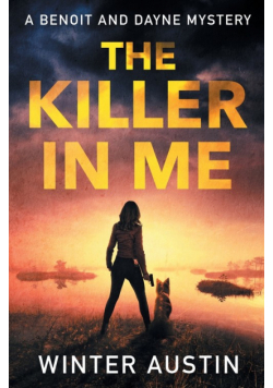 The Killer in Me