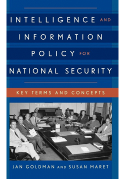 Intelligence and Information Policy for National Security